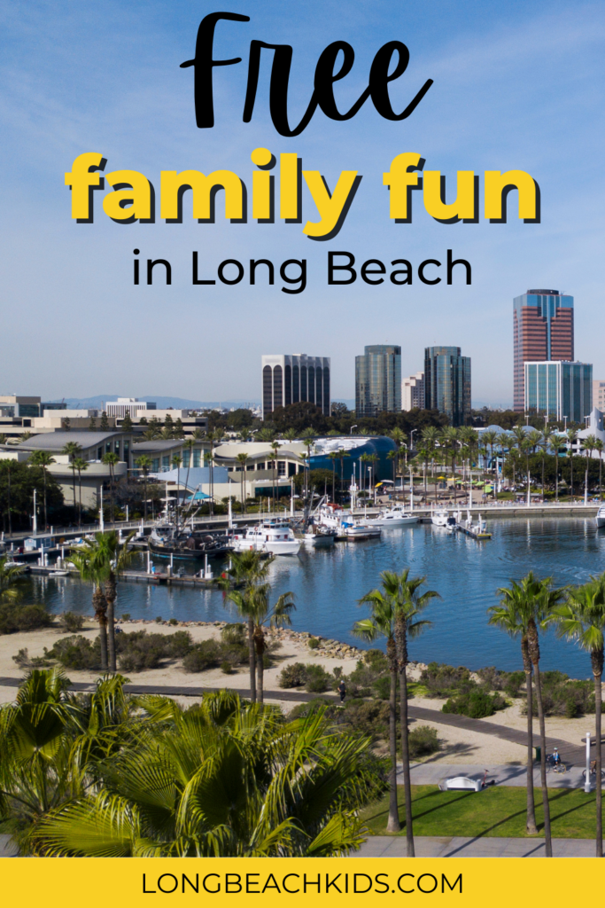 long beach skyline; text: free family fun in long beach