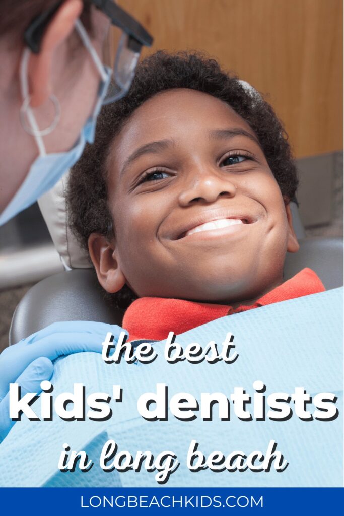 boy at dentist; text: the best kids' dentists in long beach